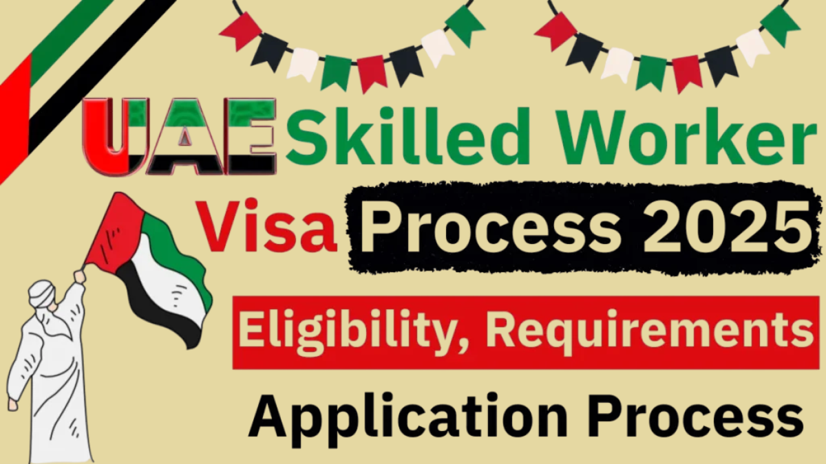 UAE Skilled Worker Visa Process
